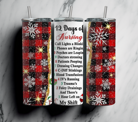 12 Days Of Nursing 20oz Tumbler